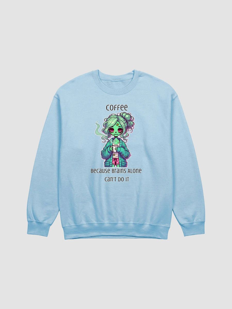 "Coffee, Because Brains Alone Can't Do It" Cozy Zombie Sweatshirt product image (2)