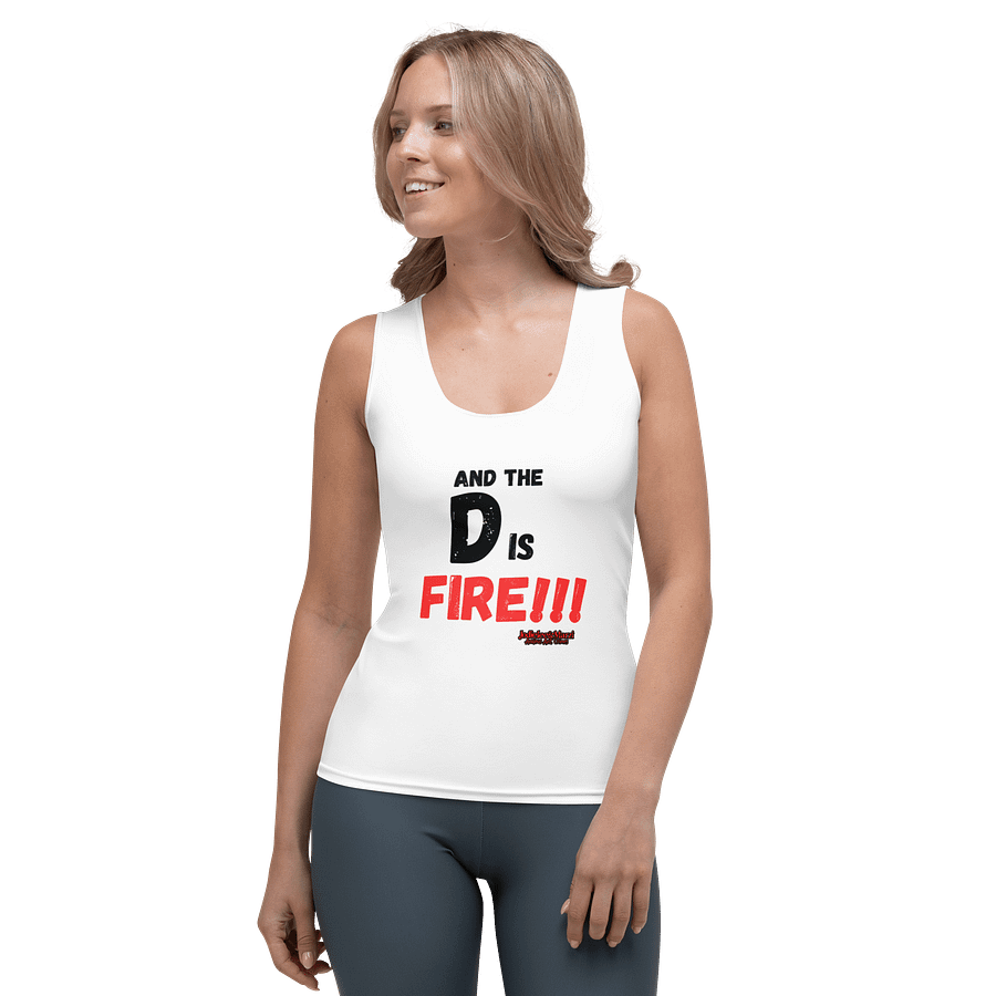 The D is Fire!!! Tank product image (1)