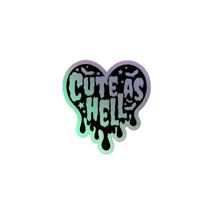 Cute As Hell Holo Sticker product image (2)