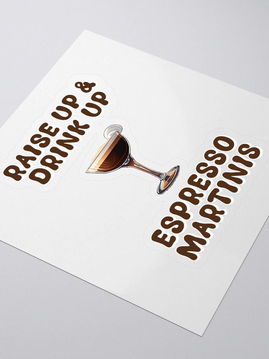 Raise Up And Drink Up - Coffee Lover's Design Sticker product image (3)