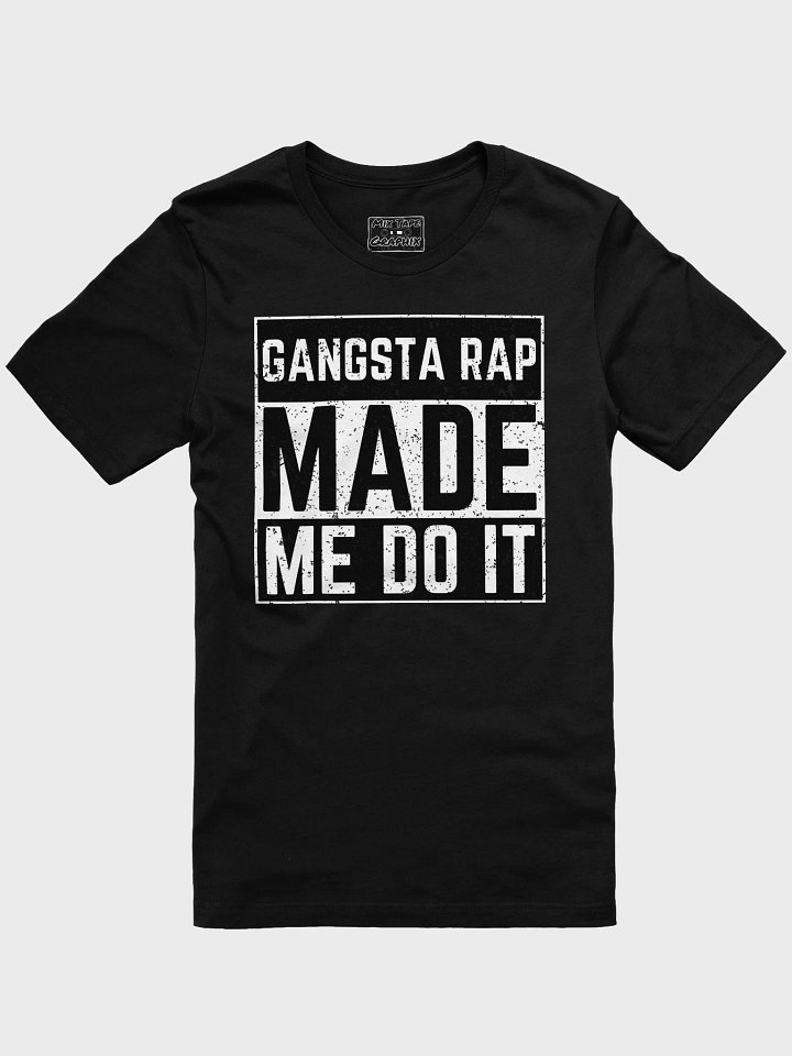 Gangsta Rap Made Me Do It product image (1)