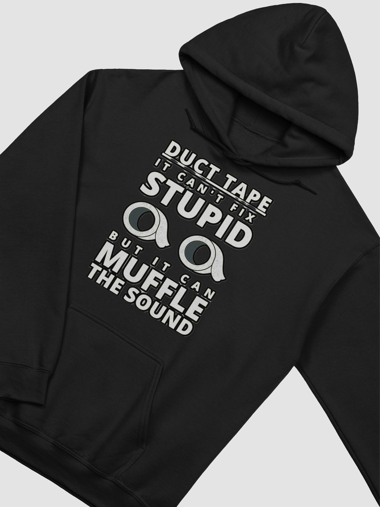 DUCTTAPE : IT CAN'T FIX STUPID BUT IT CAN MUFFLE THE SOUND product image (31)