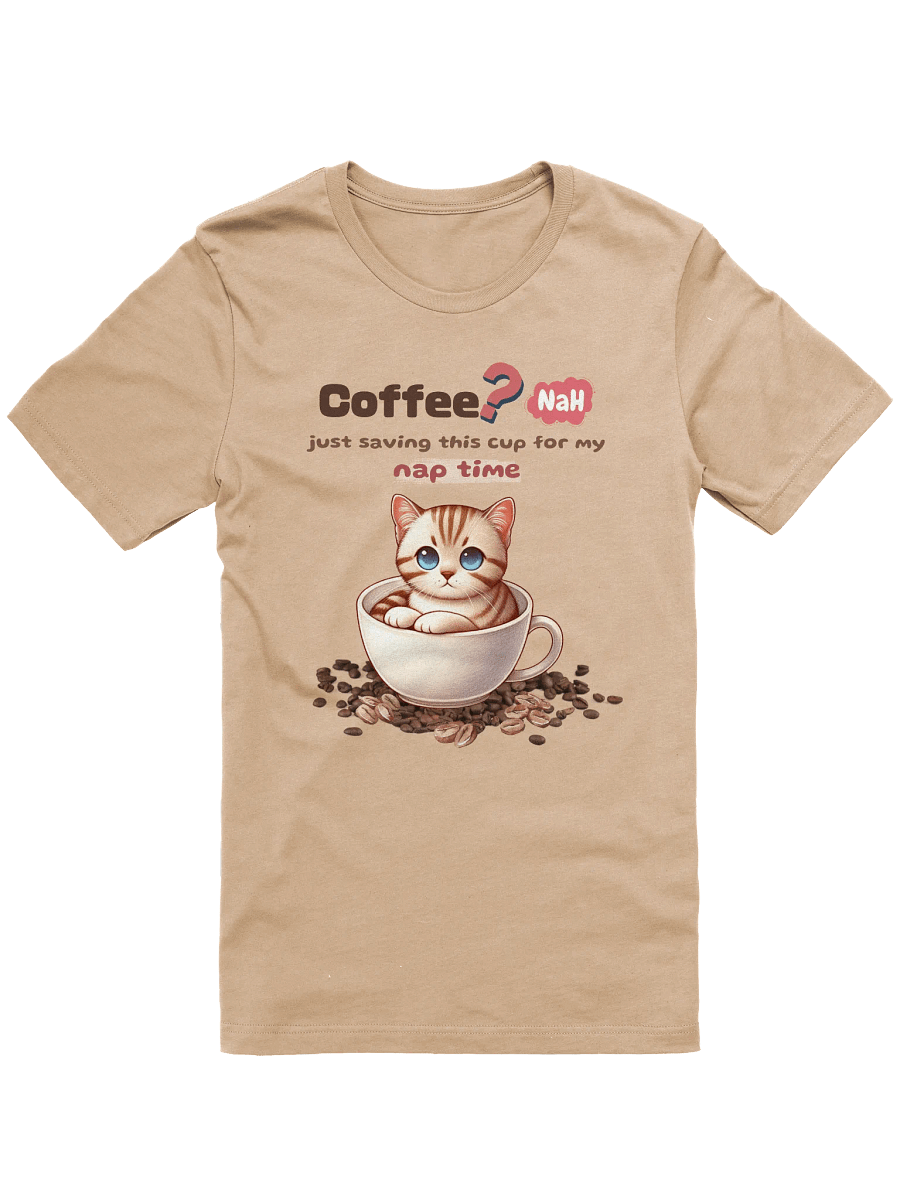 Coffee Cup for Nap Time T-Shirt product image (1)
