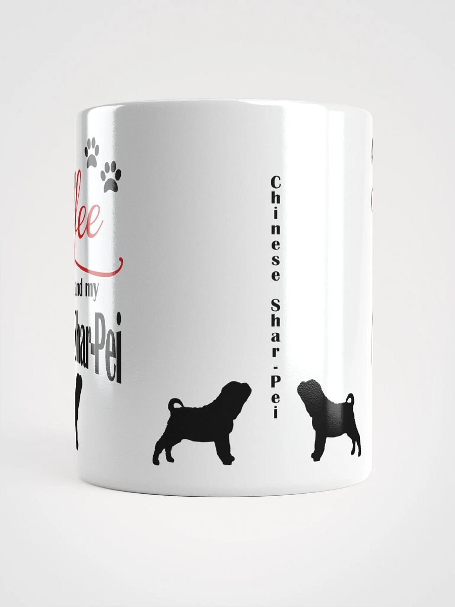 Coffee and my Chinese Shar-Pei Mug product image (5)