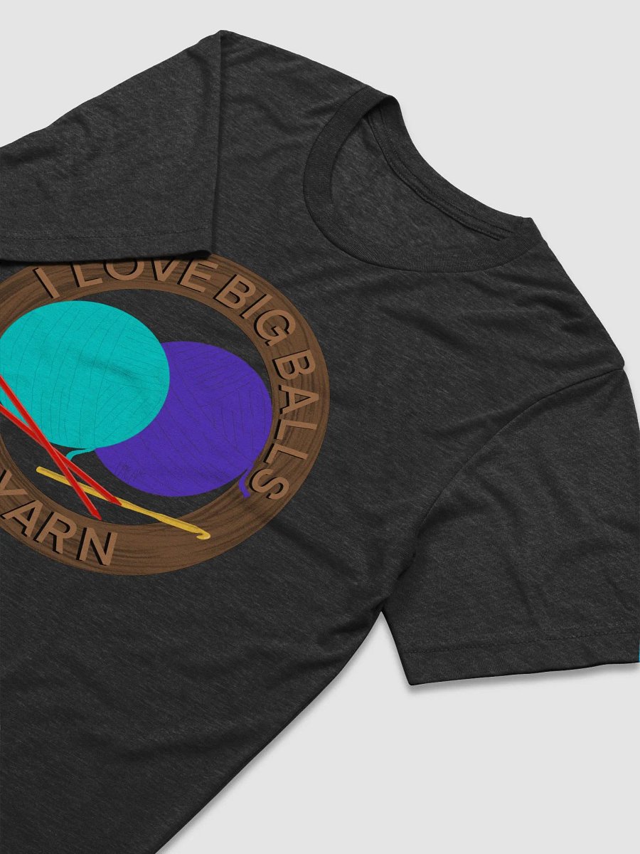 I Love Big Balls Of Yarn Shirt product image (3)