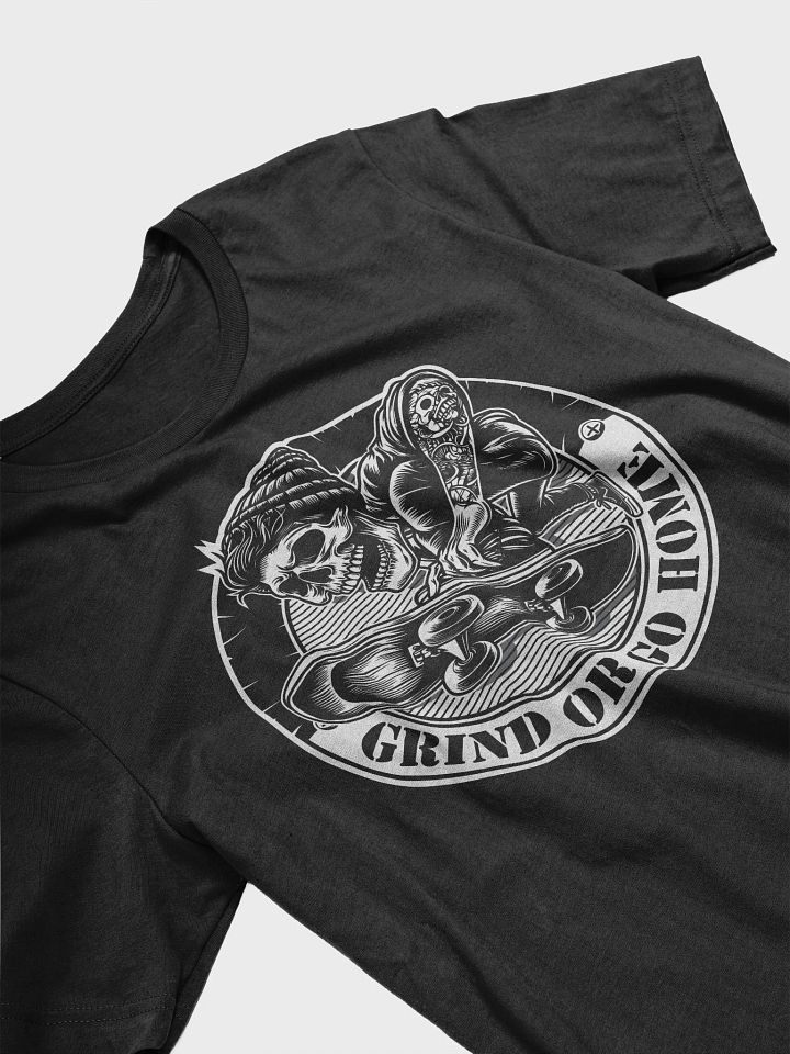 Grind Or Go Home | Skeleton Street Skater T-shirt product image (2)