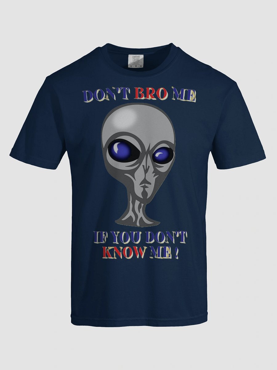 DON'T BRO ME IF YOU DON'T KNOW ME product image (91)