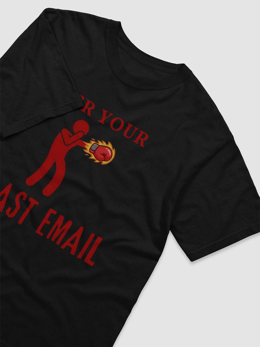 Per Your Last Email T-Shirt product image (3)