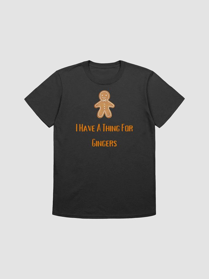 I Have A Thing For Gingers Unisex T-Shirt V2 product image (1)