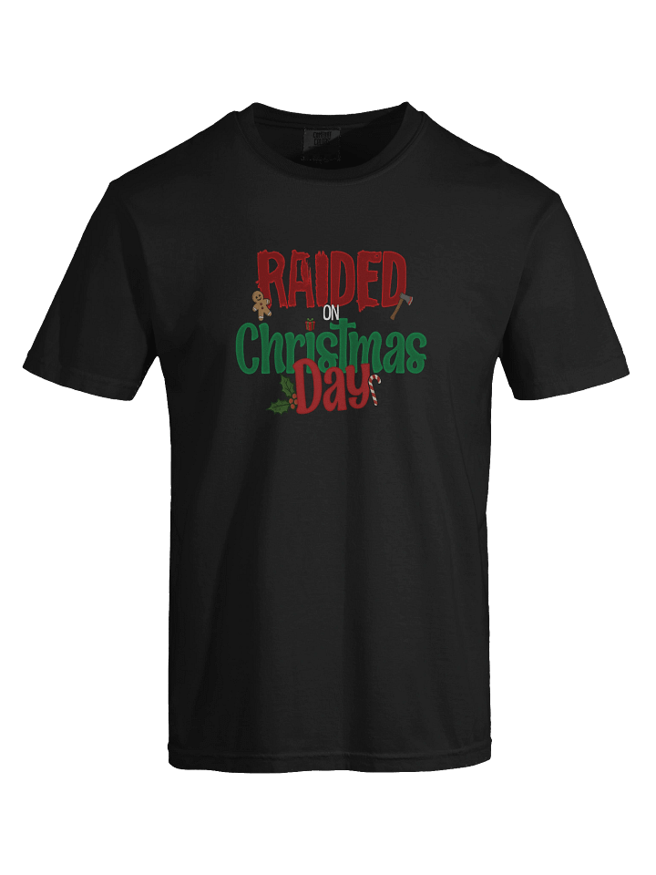 Raided on Christmas Day Tee product image (1)