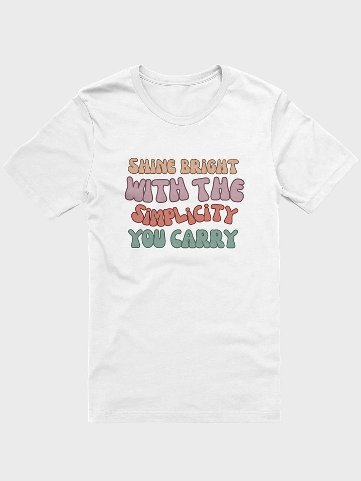 Shine Bright With the Simplicity Unisex T-Shirt product image (1)