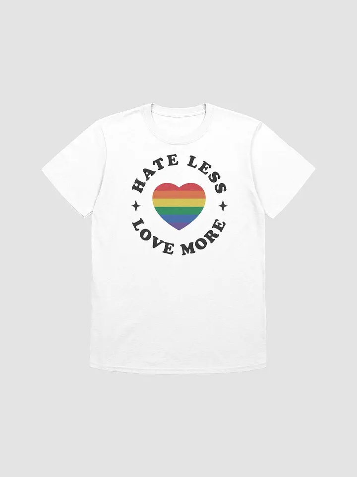 Rainbow Heart Hate Less Love More T-Shirt product image (1)