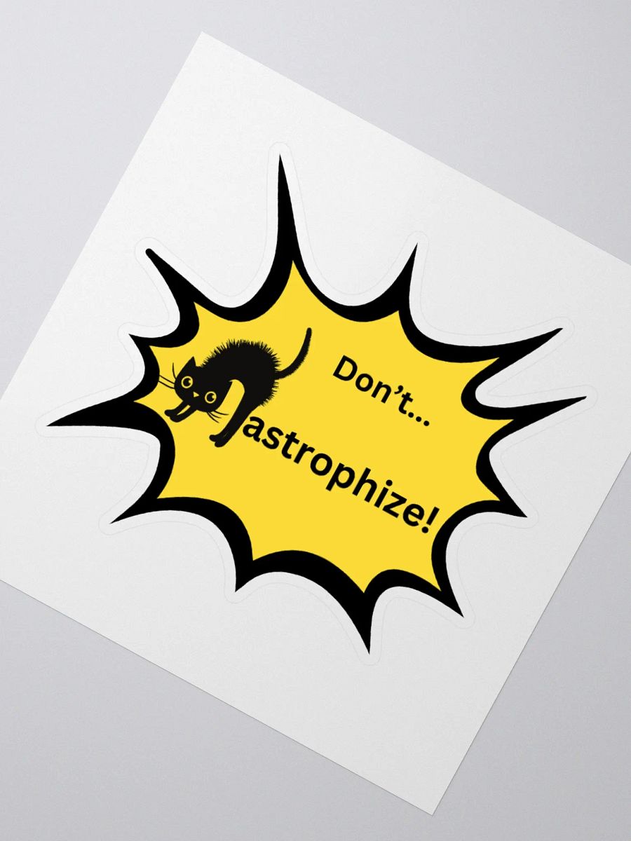 Don't Catastrophize! Cat Graphic Stickers product image (8)