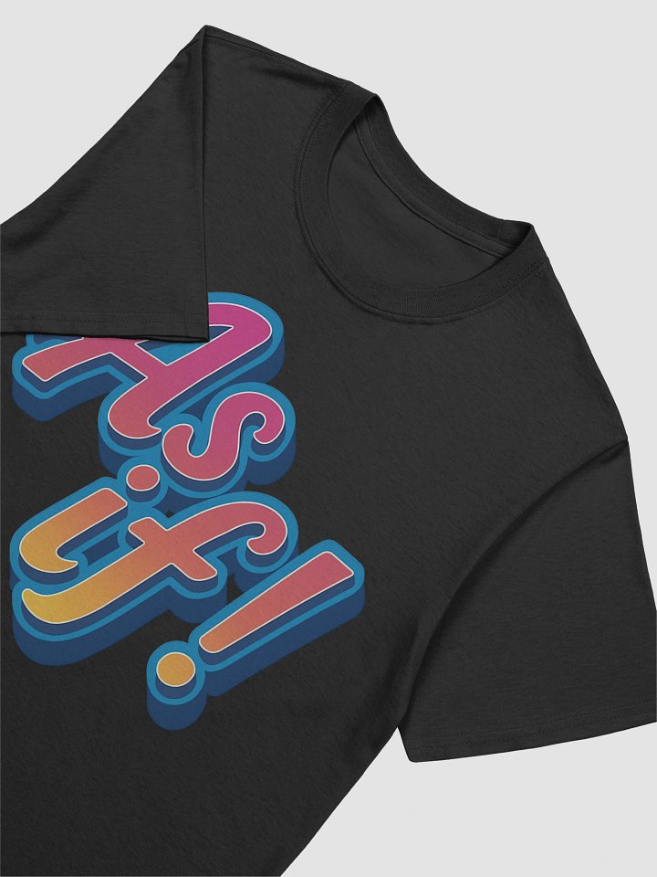 As If T-Shirt product image (2)