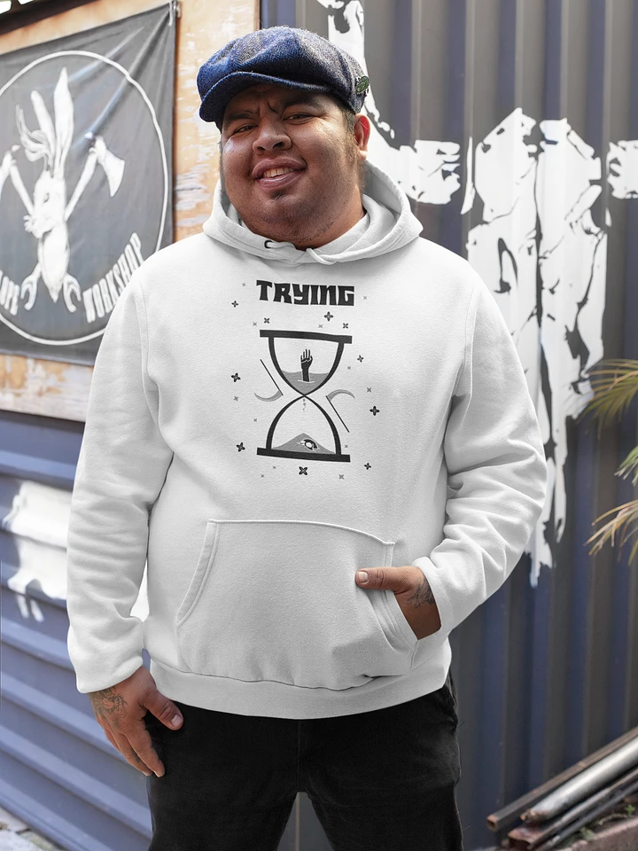 Trying Times classic hoodie product image (1)