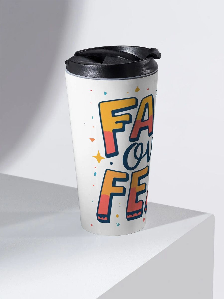 Faith Over Fear Travel Mug product image (2)
