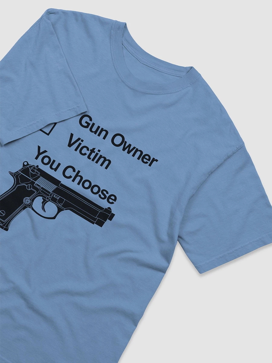 Gun Owner, Victim, You Choose - T-Shirt product image (3)