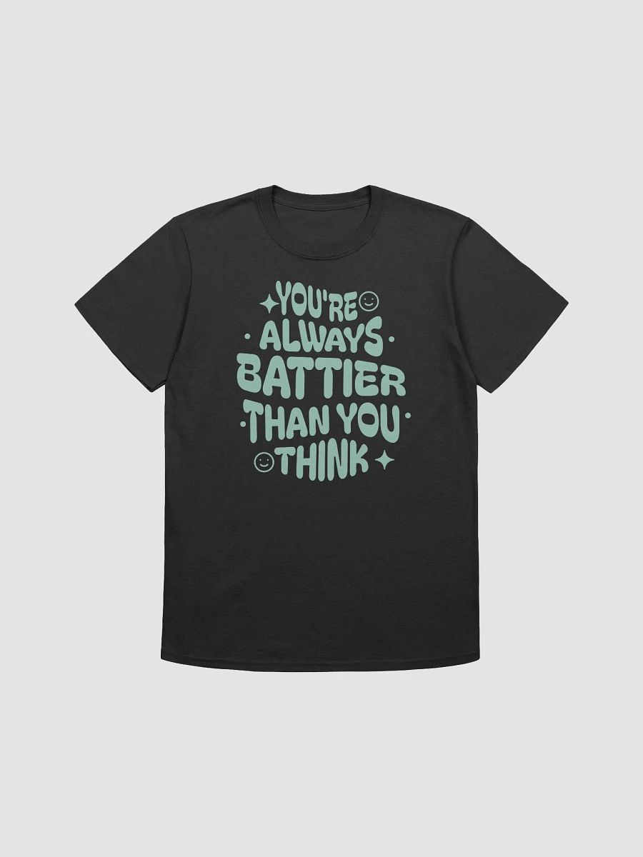 You're Always Battier Than You Think TShirt product image (1)