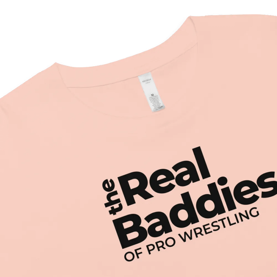 The Real Baddies Of Pro Wrestling Crop Top product image (29)