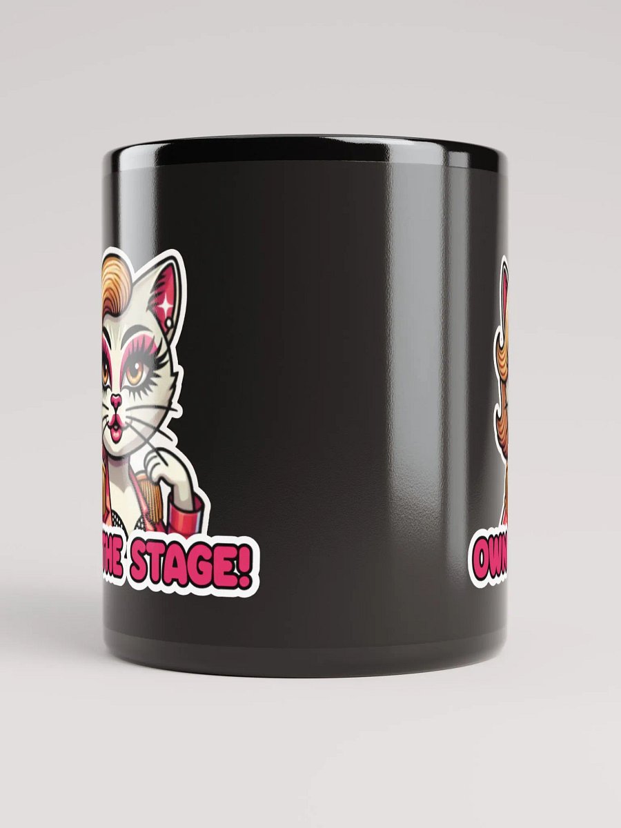 Own The Stage! Black Glossy Mug product image (10)