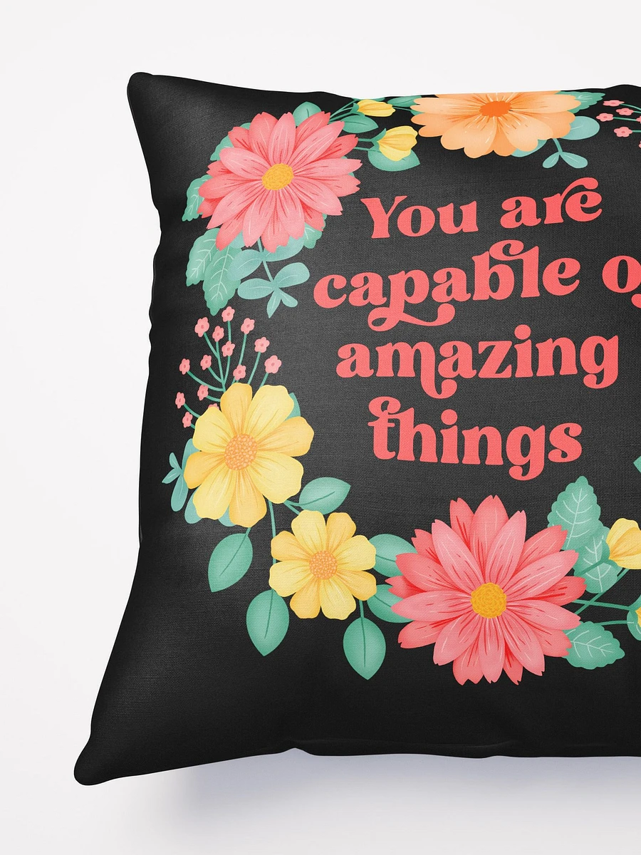 You are capable of amazing things - Motivational Pillow Black product image (4)