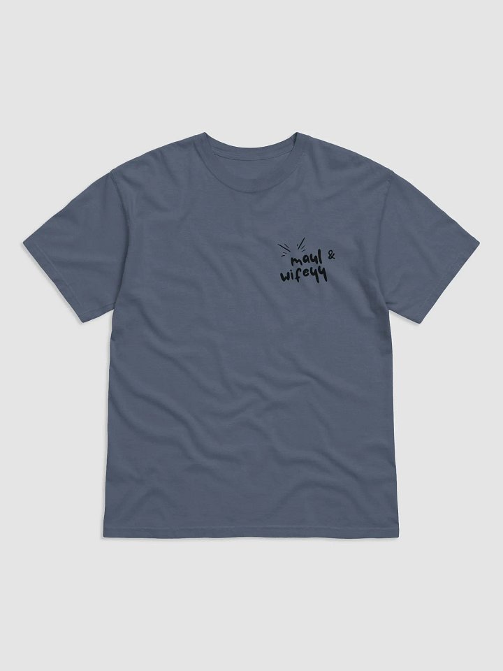 Maul & Wifeyy Collab - Unisex T-Shirt product image (18)