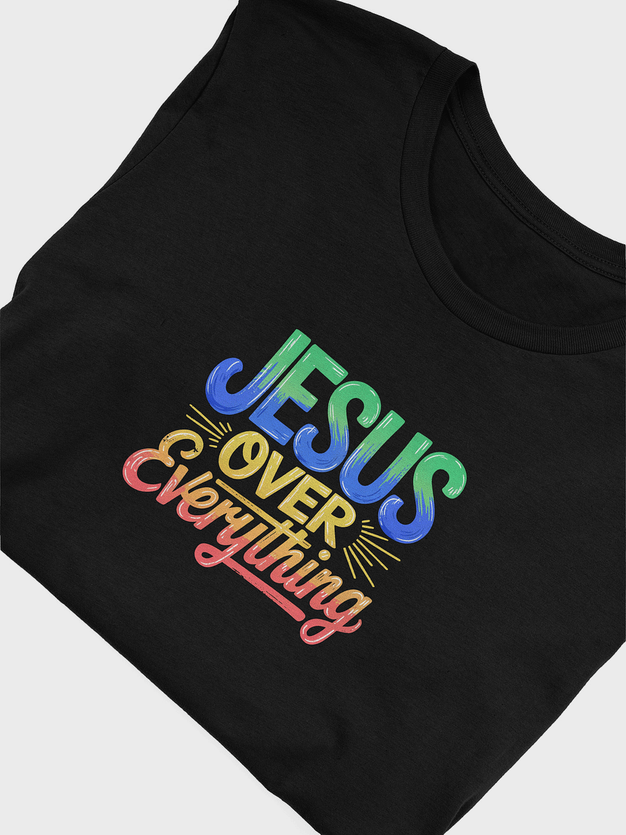 Jesus over everything tee unisex product image (5)