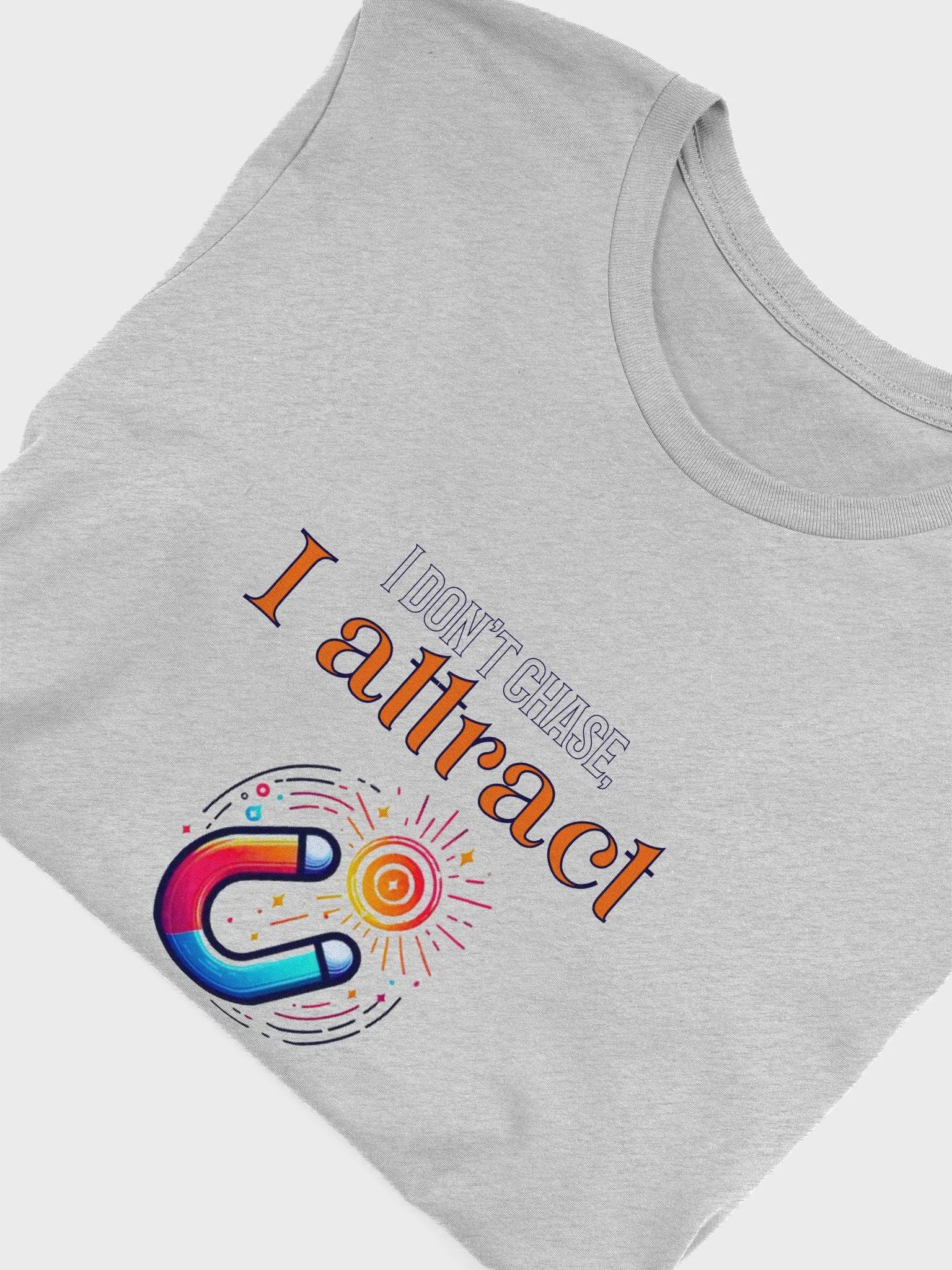 I Attract Tee product image (3)
