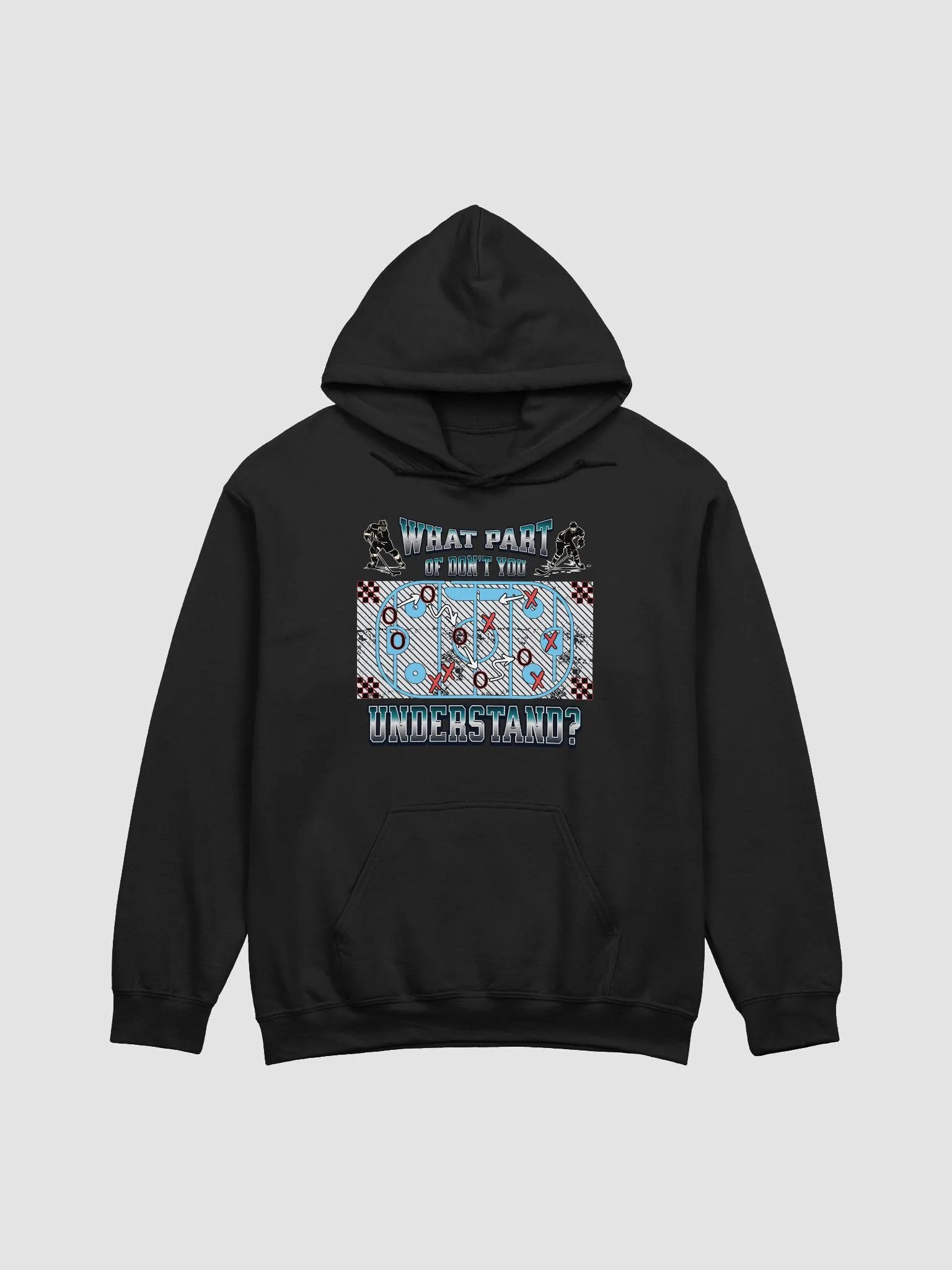 What Part Of Dont You Understand? Hockey Strategize in Style Hockey Hoodie product image (1)