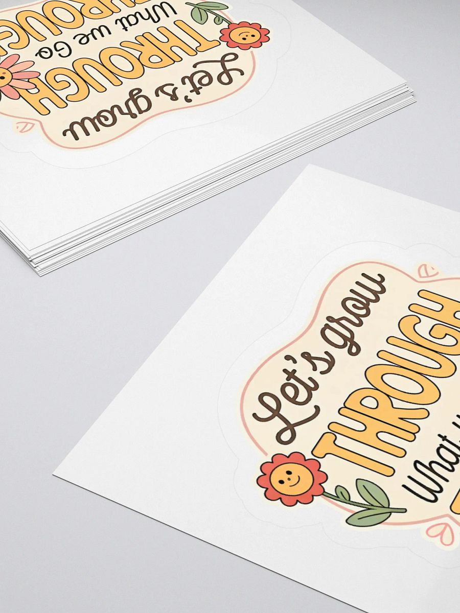 Grow Through Kiss Cut Sticker product image (11)