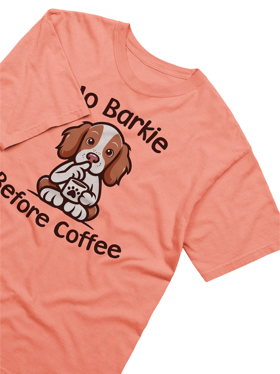 No Barkie Before Coffee Brittany Tee product image (2)