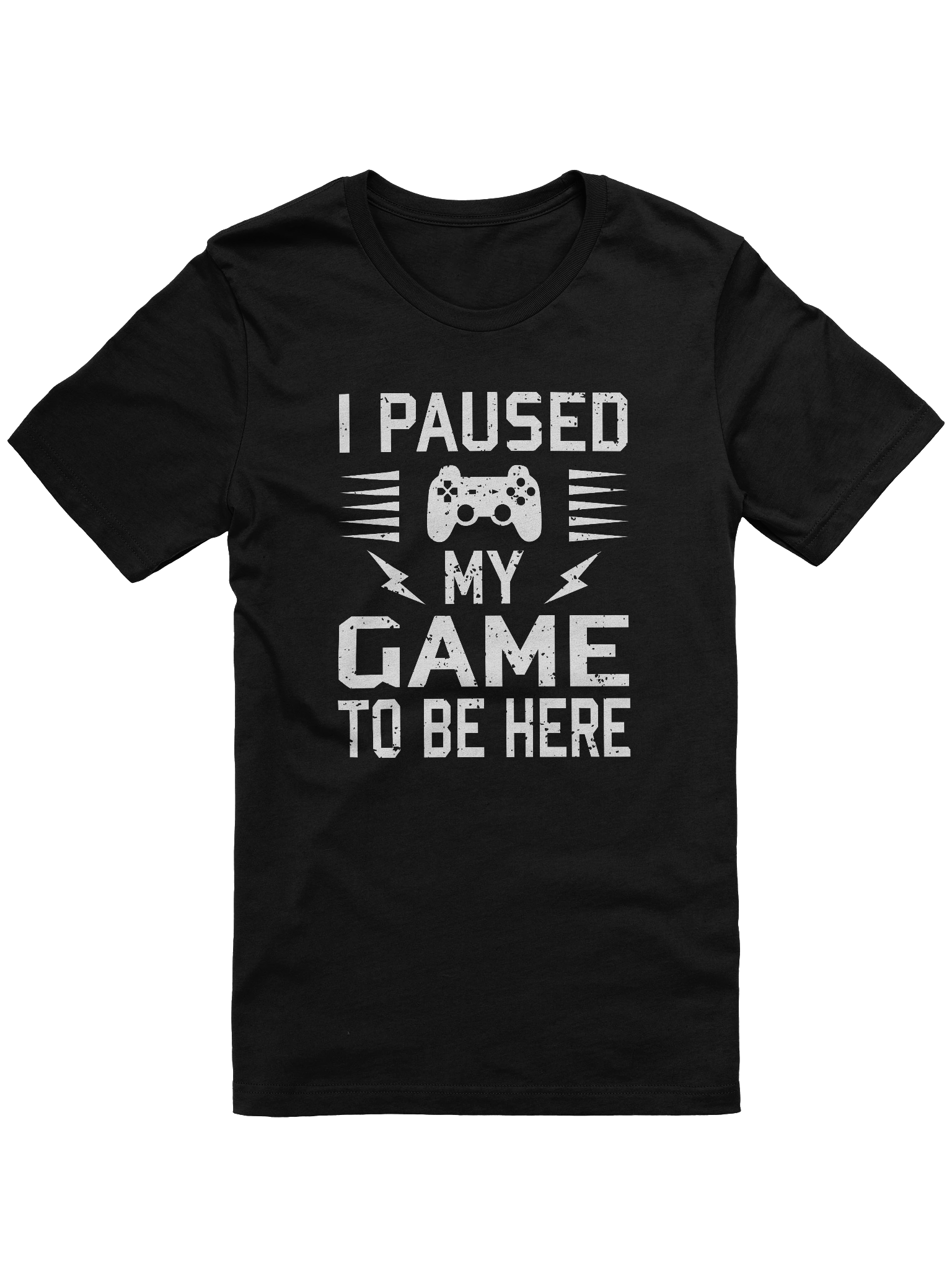 I Paused My Game To Be Here product image (1)