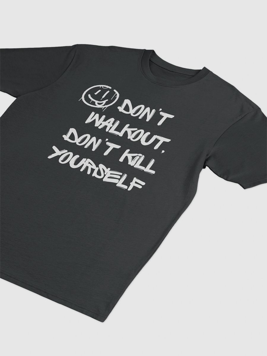 Don't Walk Out T product image (8)