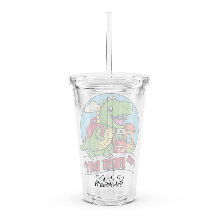 The First Day - Double Wall Clear Plastic Tumbler product image (6)
