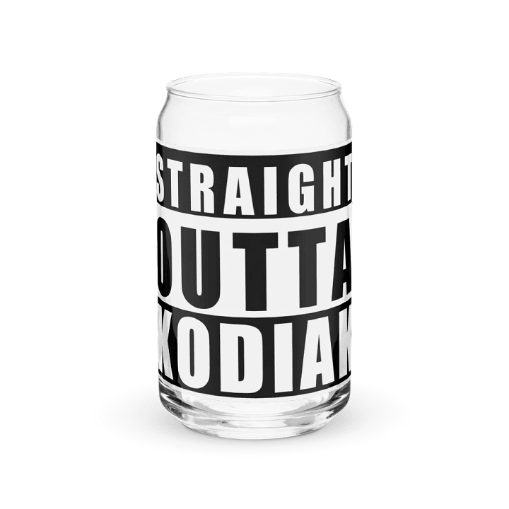 Straight Outta Kodiak Can-shaped Glass product image (2)