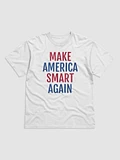 Make America Smart Again - T-Shirt product image (1)