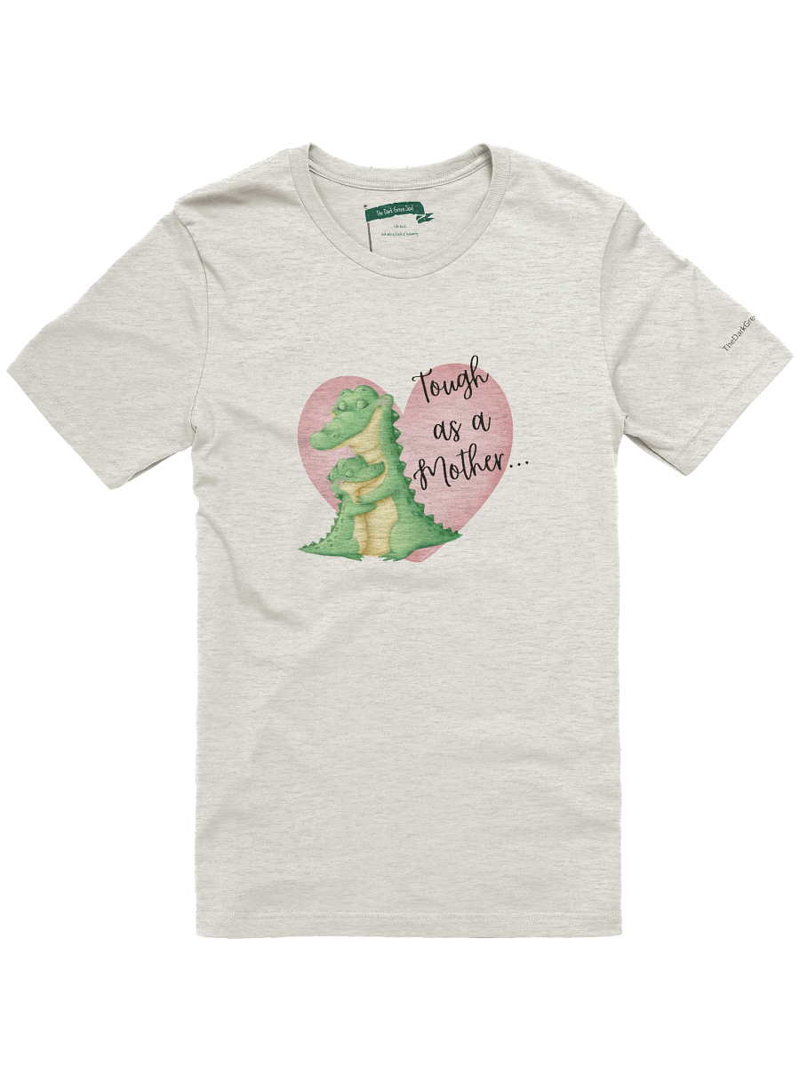Tough as a Mother... Crewneck Tee product image (7)
