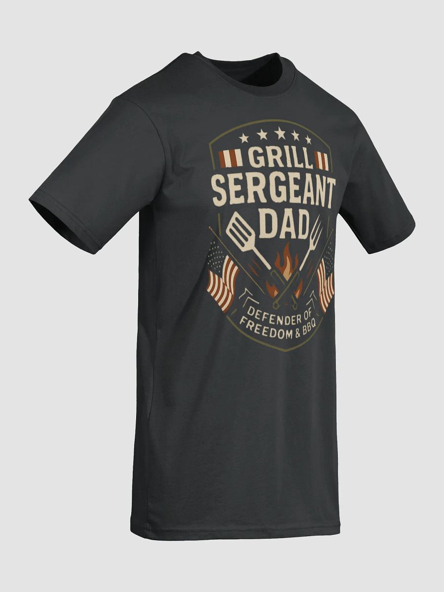 Grill Sergeant Dad T-Shirt - Patriotic BBQ & Freedom Defender Gift product image (16)