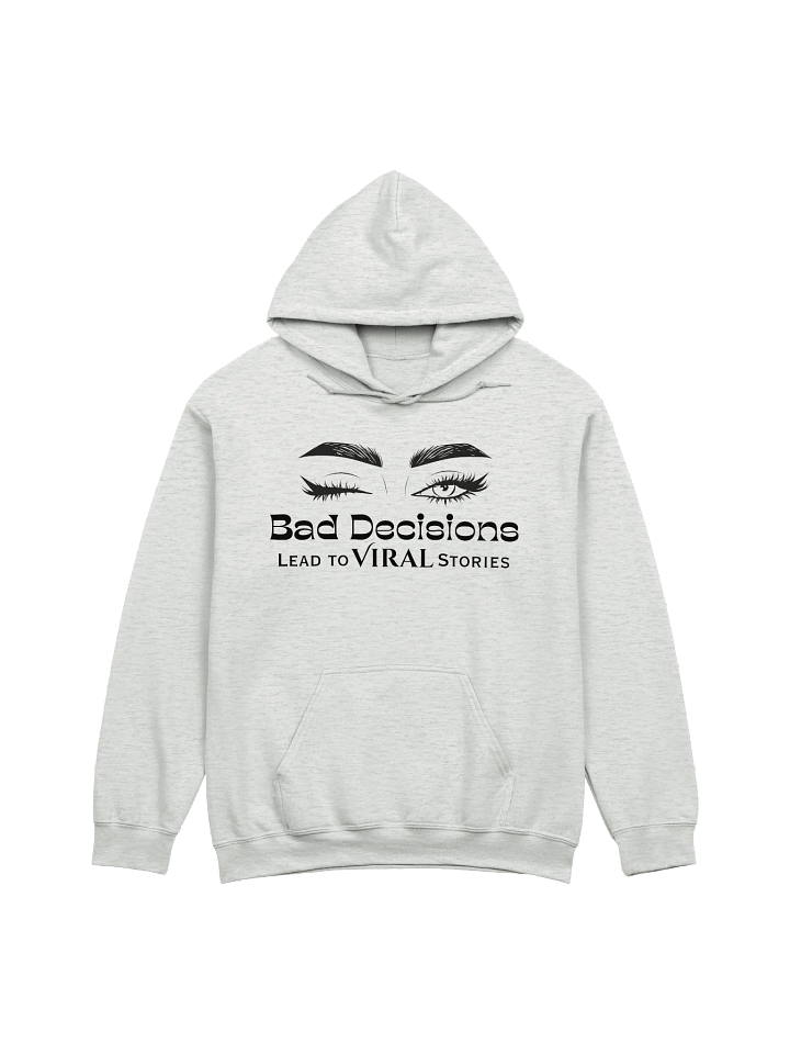 Bad Decisions Classic Hoodie product image (1)