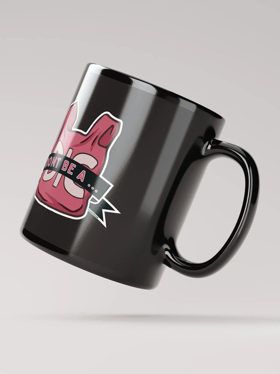 Dont Be A DicBag Mug product image (3)