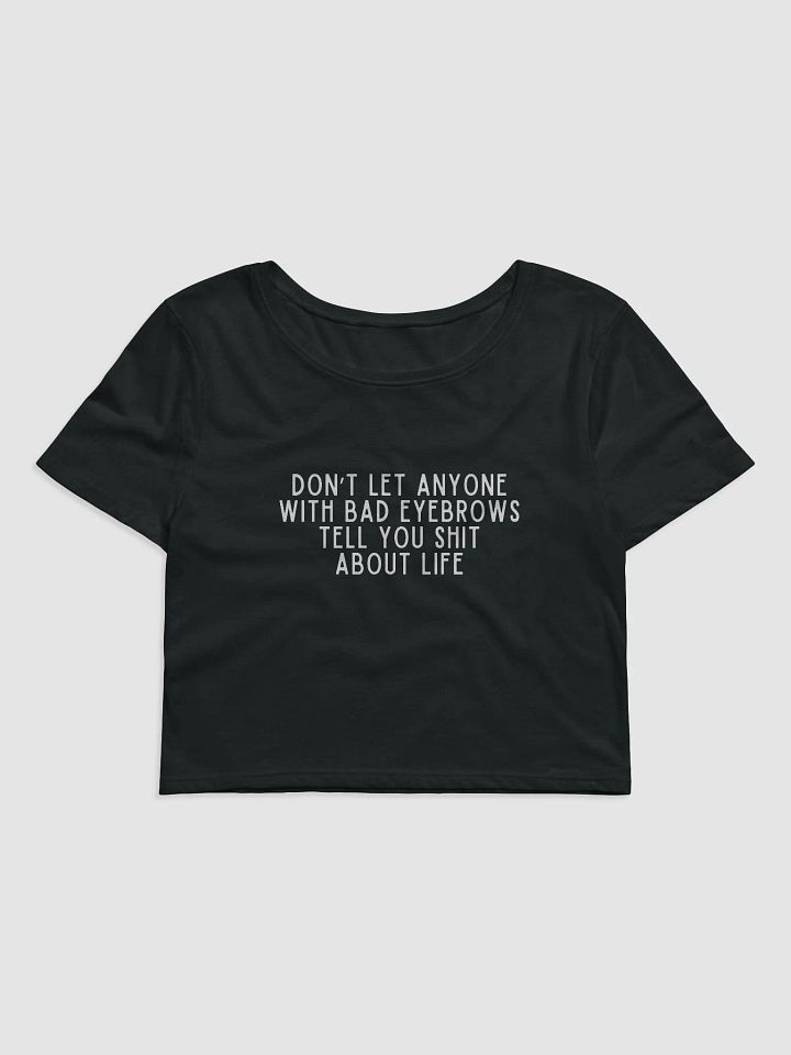 Don't Let Anyone Crop Tee product image (1)