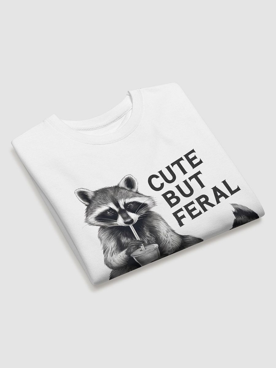 Cute But Feral Raccoon Sweatshirt product image (3)