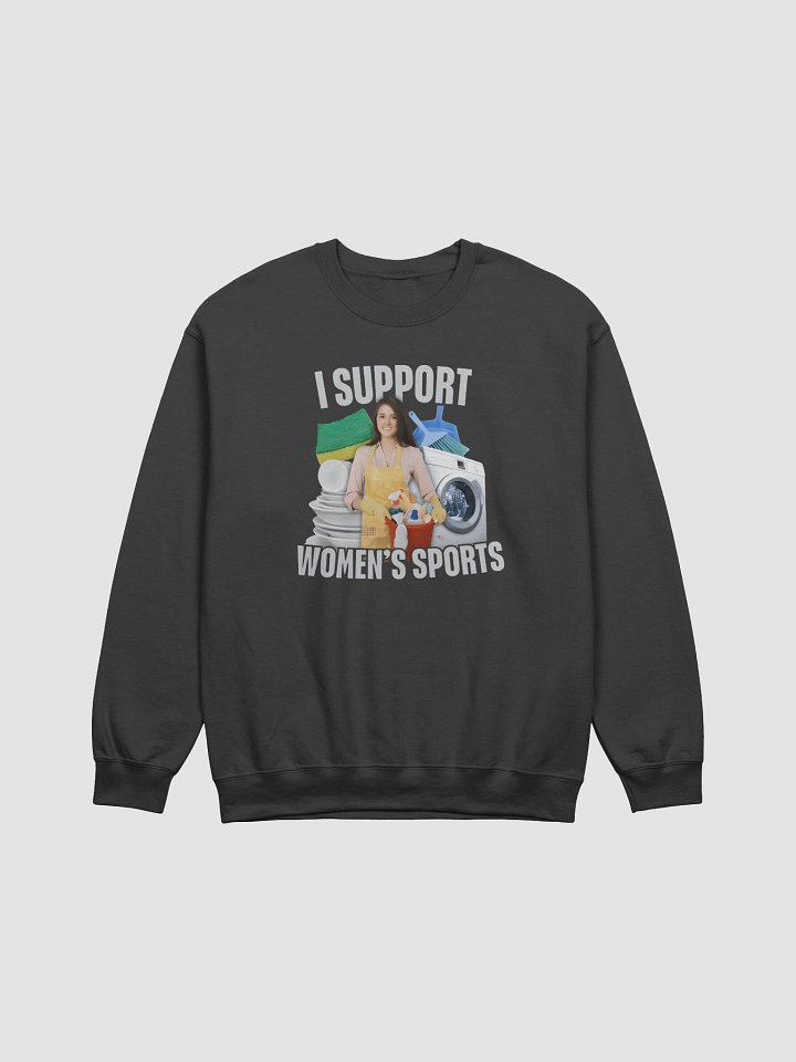 I Support Women's Sports Sweatshirt product image (1)