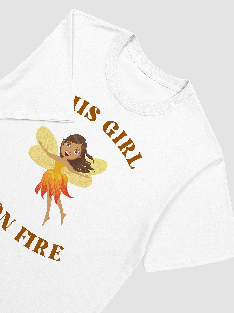This Girl Is On Fire Women's T-Shirt V18 product image (6)