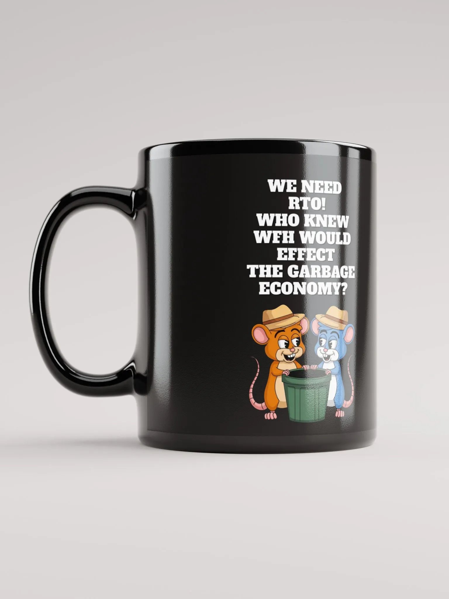 Who Knew WFH Would Effect The Gargabe Economy? Black Coffee Mug product image (3)