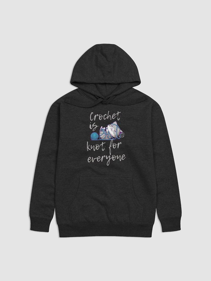 Crochet is Knot for Everyone Hoodie product image (1)