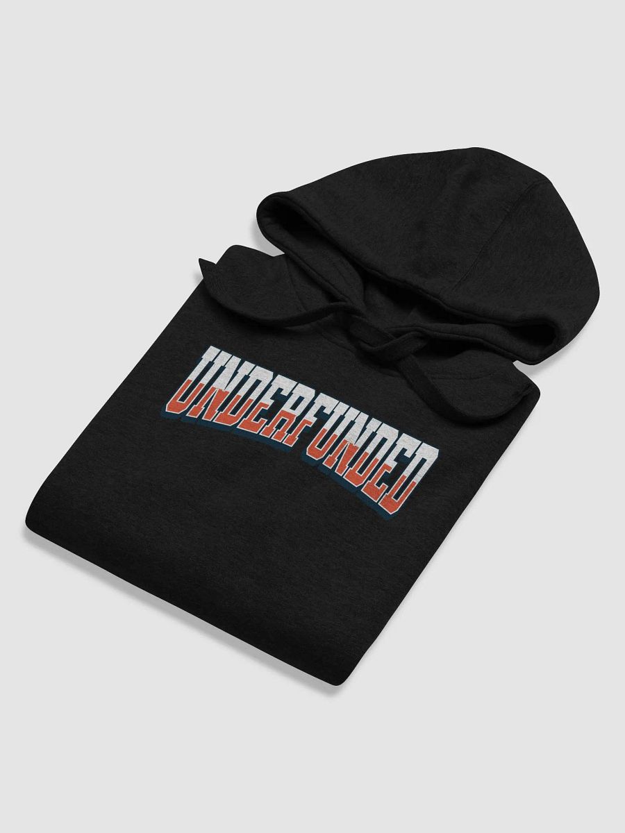 Underfunded - Funny Lifestyle Gift Hoodie product image (41)