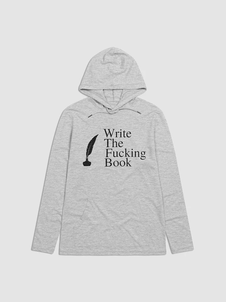 Write the Fucking Book Unisex Lightweight Hoodie product image (1)