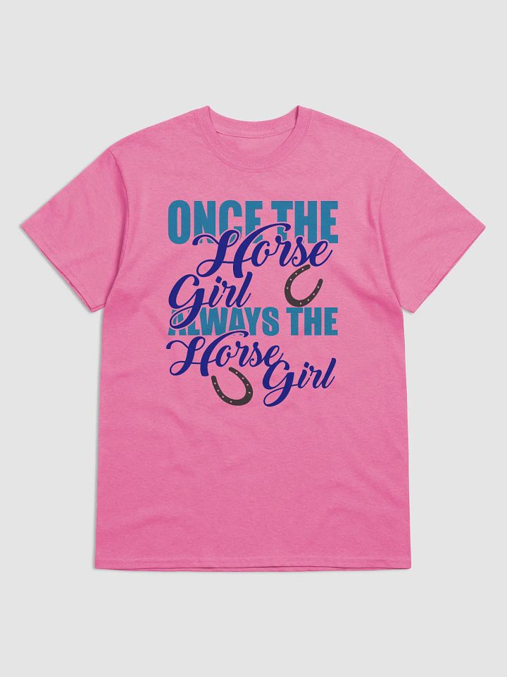Always the horse girl - shirt product image (10)