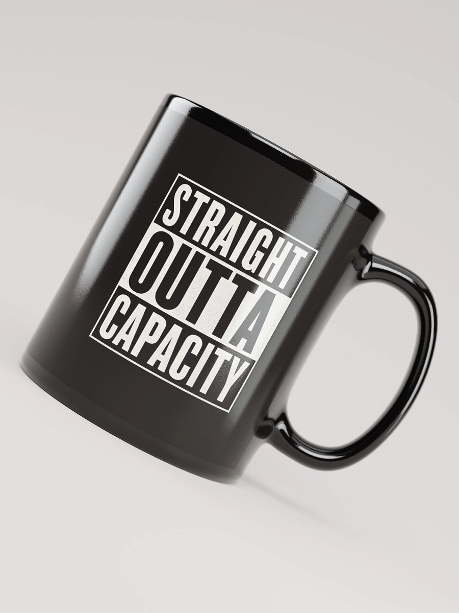 Straight Outta Capacity mug product image (7)